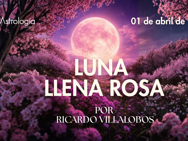 LUNA LLENA ROSA (01 de abril de 2026)