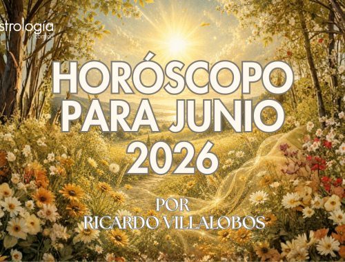HORÓSCOPO PARA JUNIO DEL 2026